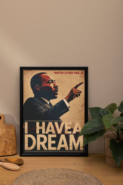 Martin Luther King Jr. Wall Art - I Have a Dream Vintage Historical Poster